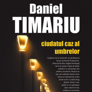 Ciudatul caz al umbrelor by Daniel Timariu Review