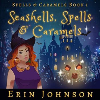 Spells and Caramels by Erin Johnson