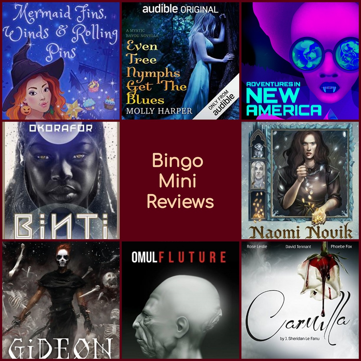 Mini Reviews: Mermaid Fins, Winds & Rolling Pins, Spinning Silver, Adventures in New America, Binti trilogy, Gideon The Ninth, Even Tree Nymphs Get the Blues, Carmilla, Omul fluture