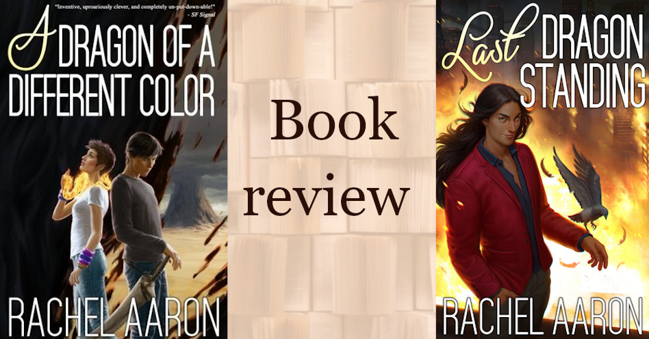 A Dragon of a Different Color and Last Dragon Standing - Heartstrikers by Rachel Aaron double review feature