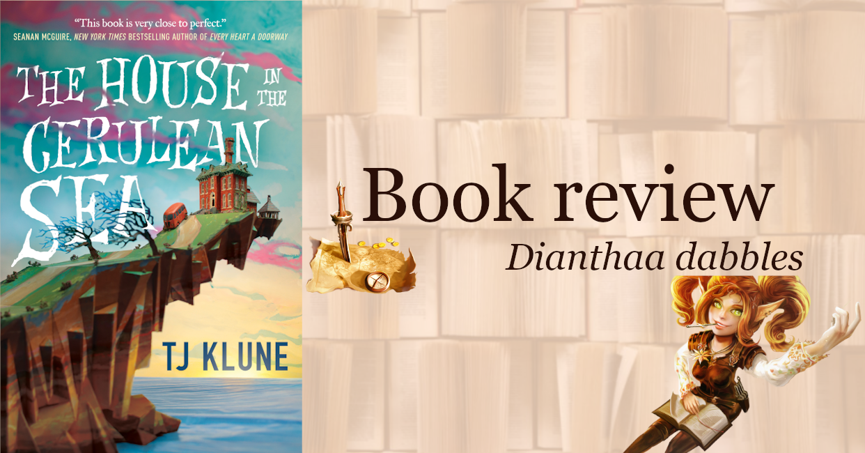 The House in the Cerulean Sea by TJ Klune - review