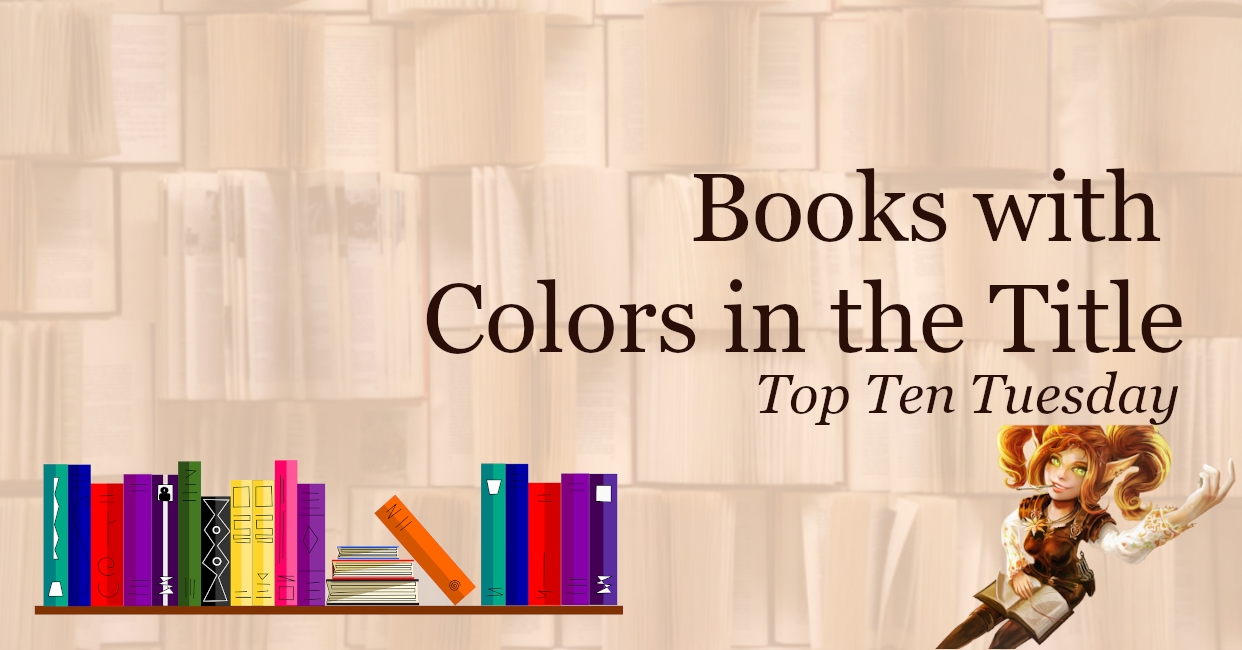 Top Ten Books with Colors In the Titles