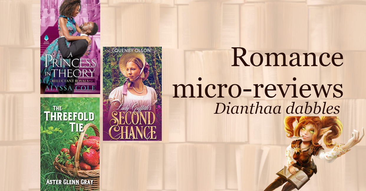 Romance Reviews: A Princess in Theory, Lady Griffith's Second Chance, The Threefold Tie